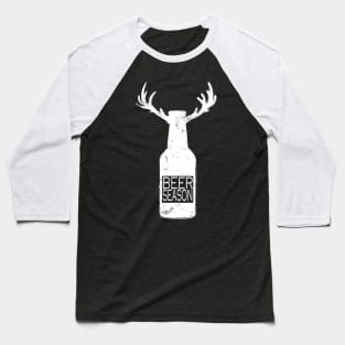 Beer Season Beer Bottle With Deer Antler Funny Beer Drinker Baseball T-Shirt